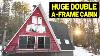 Huge Double A Frame Cabin W 30ft High Ceilings Full Airbnb Tour